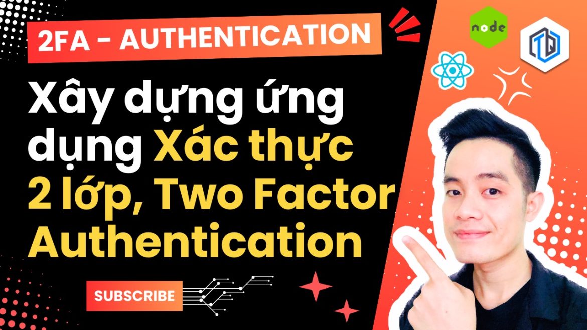 build-two-factor-authentication-2fa-app-with-reactjs-nodejs-trungquandev-codetq