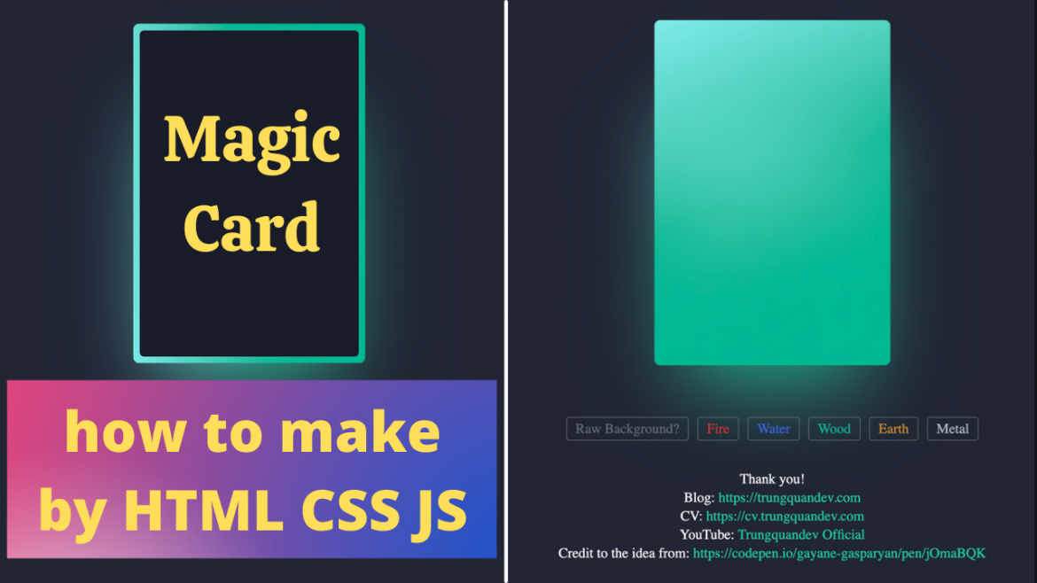 tao-hieu-ung-the-bai-magic-voi-html-css-js-thuan-trungquandev-featured-img